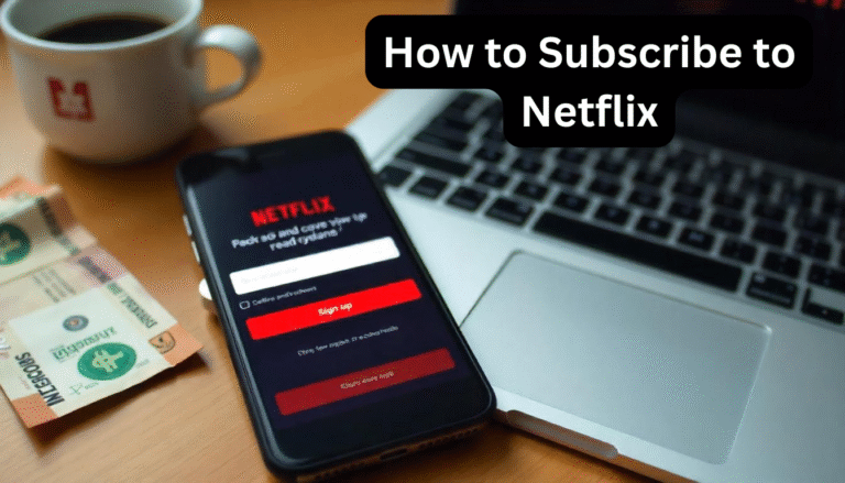 How to Subscribe to Netflix in India: Plans, Prices & Easy Steps
