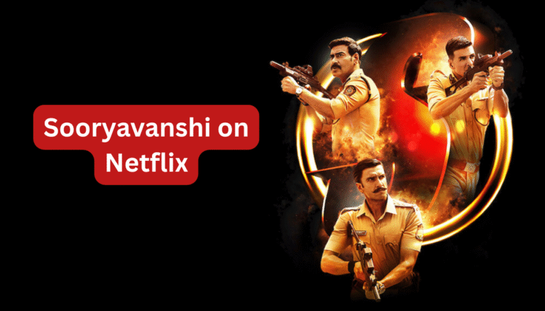 Sooryavanshi on Netflix India: Cast, Release Date & Streaming Guide